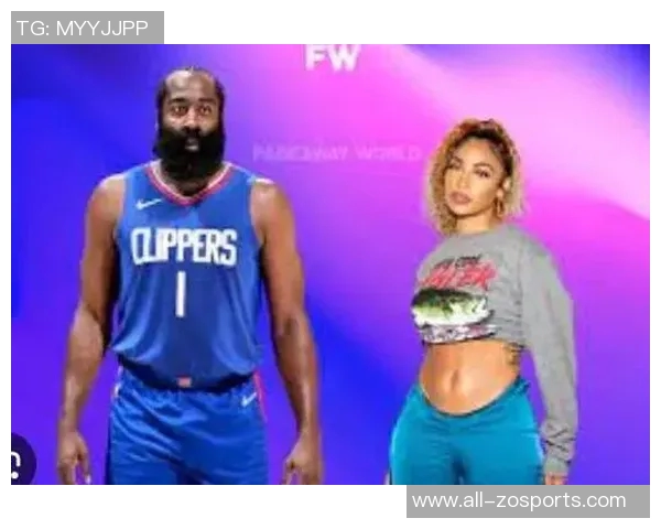 哈登新女友与查尔莫斯有过孩子还曾与路威热吻引发热议